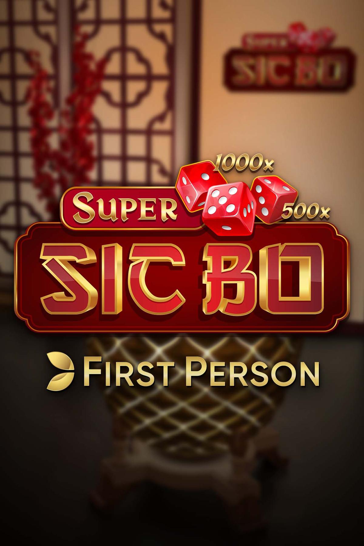 First Person Super Sic Bo