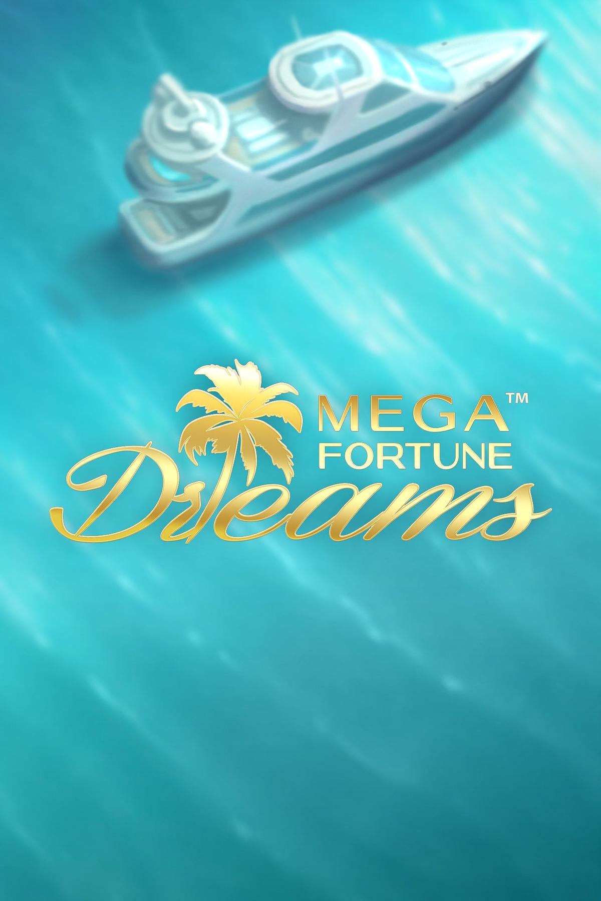 Mega Fortune Dreams