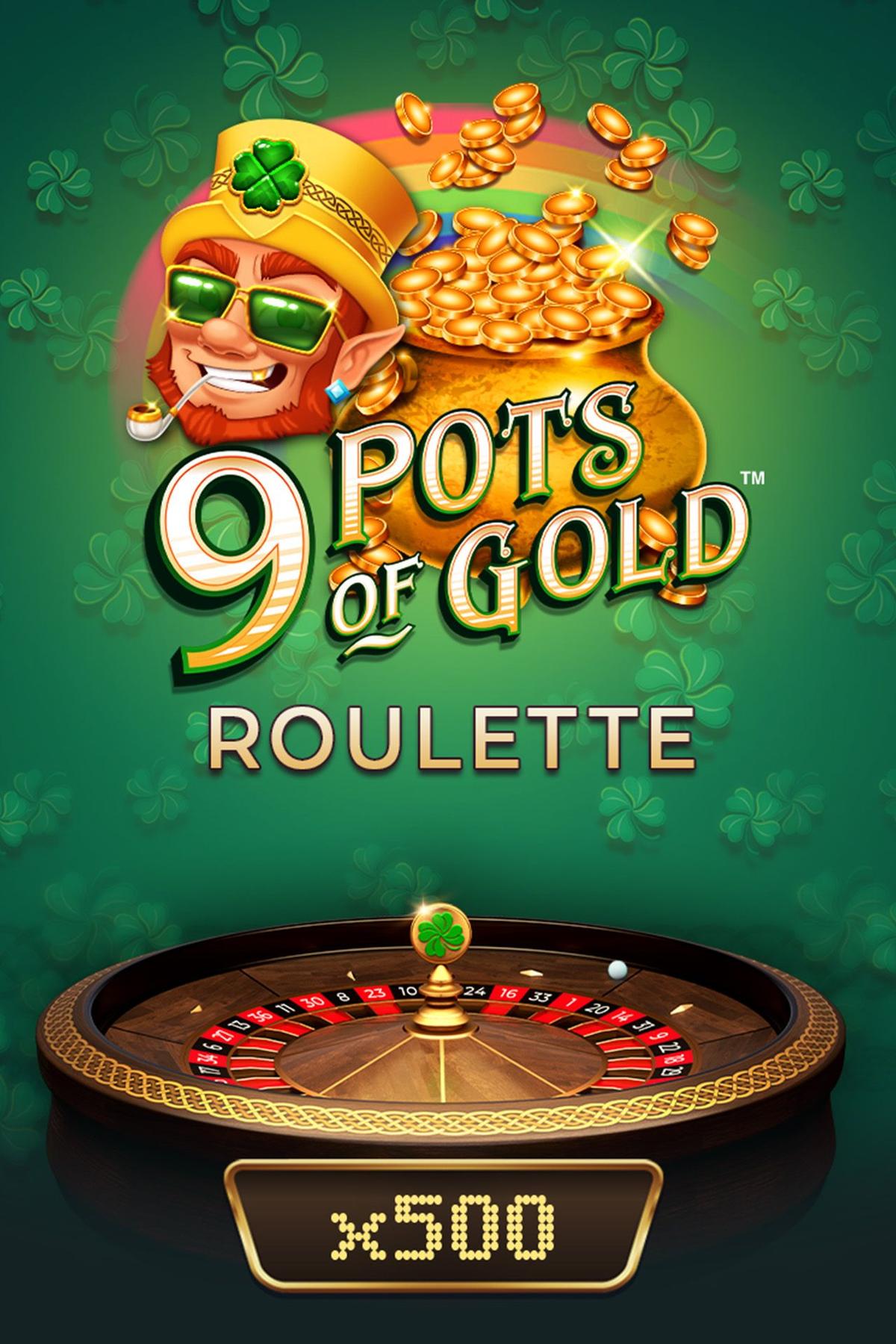 9 Pots of Gold Roulette
