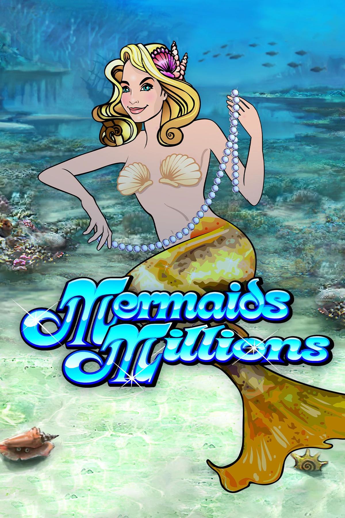 Mermaids Millions