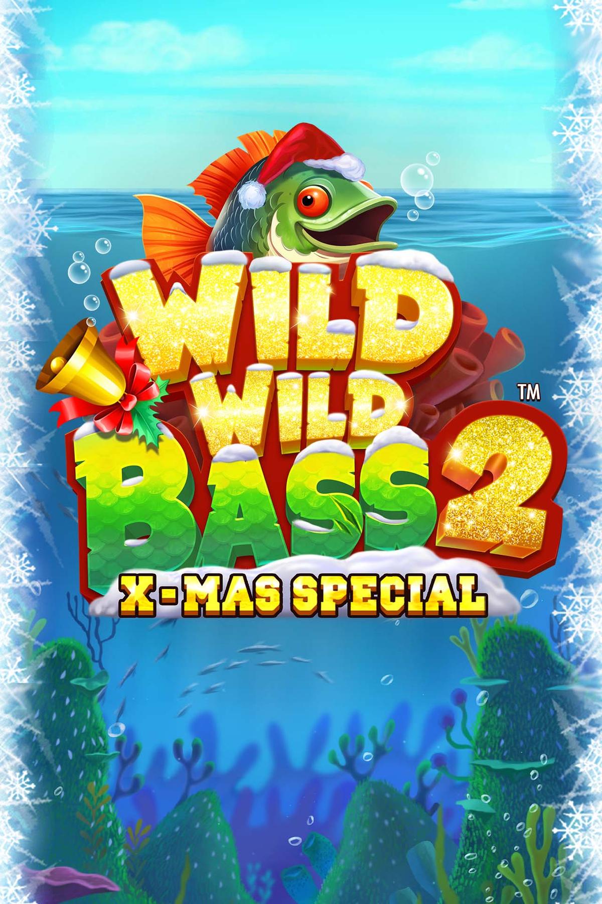 Wild Wild Bass 2 Xmas Special